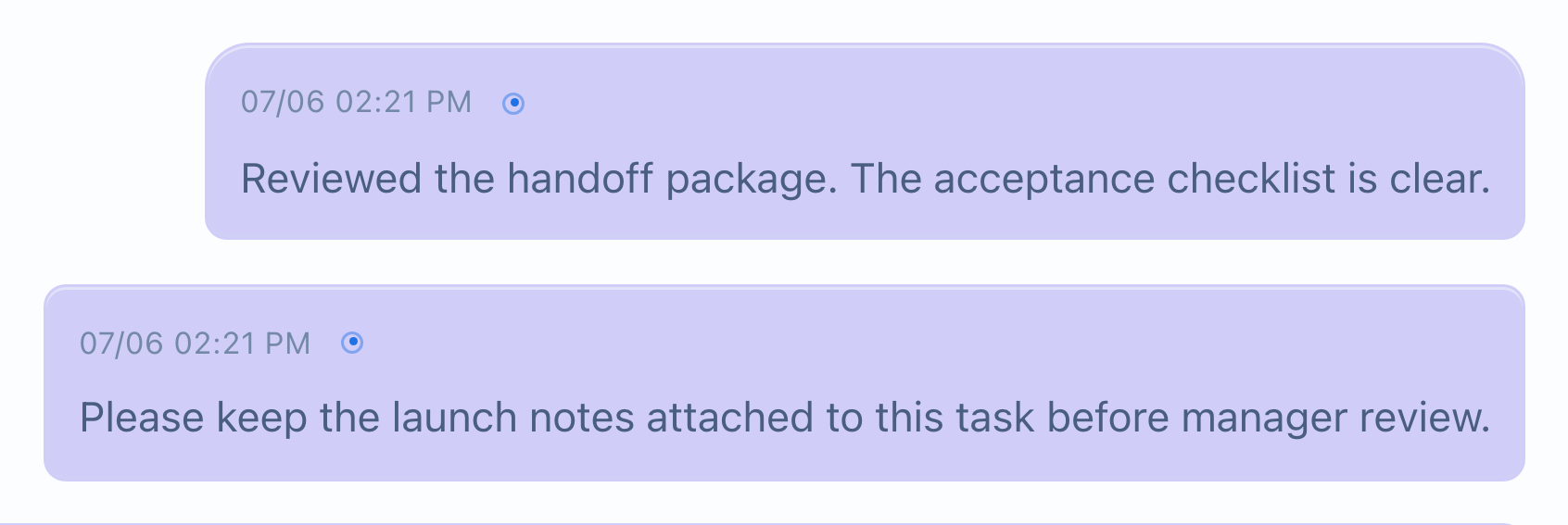 Two task comments that record review context and the next material check